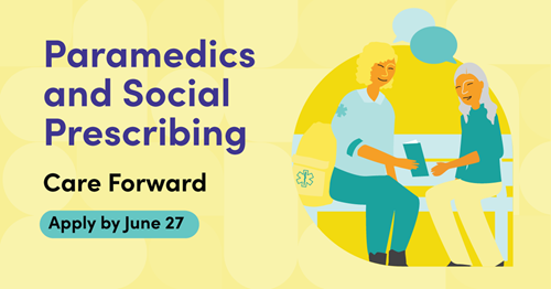Illustration featuring two people sitting on a bench; one is holding a pamphlet and showing it to the other. They have speech bubbles above their heads, indicating a conversation. One person is wearing a medical uniform (with a medical symbol on their shirt and backpack). Text says: Paramedics and Social Prescribing. Care Forward. Apply by June 27.