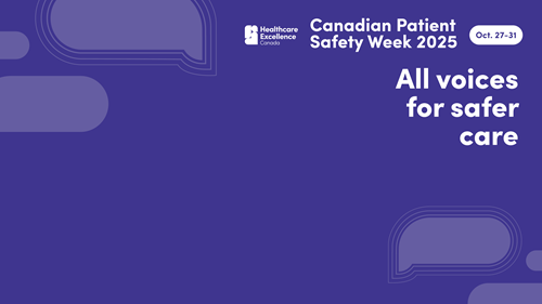 Virtual meeting background for Canadian Patient Safety Week 2025, taking place October 27–31. The design features a purple background with stylized speech bubble shapes. Text reads: “All voices for safer care.”