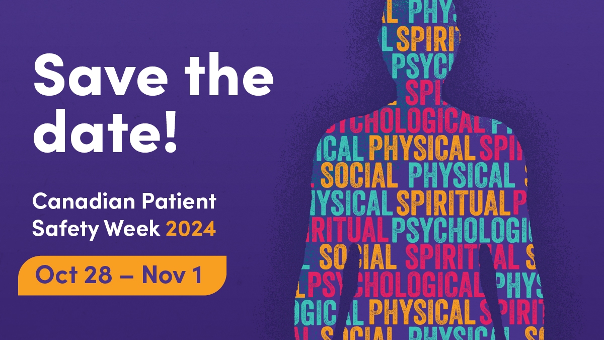 Canadian Patient Safety Week 2024 Communications Guide Share, Engage