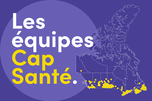 Cap Santé prend de l’ampleur partout au Canada : rejoignez le mouvement! 